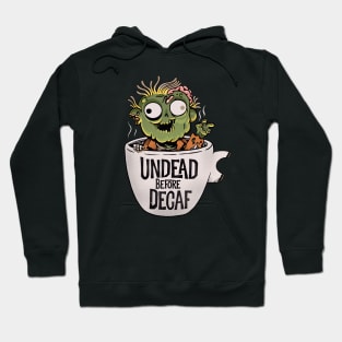 Zombies and coffee Hoodie